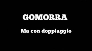 GOMORRA PESCE E PESCE POPOPO  Doppiaggio in italiano [upl. by Ameerahs]