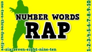 Number Words Rap a song for spelling number words [upl. by Svensen]