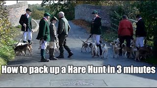 How to pack up a Hare Hunt in 3 minutes [upl. by Ecnerwaled]