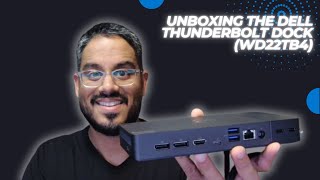 Unboxing the Dell Thunderbolt Dock  WD22TB4 [upl. by Ariane]