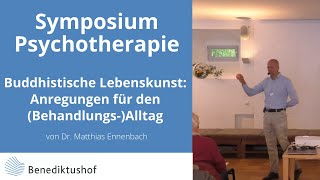 „Buddhistische Lebenskunst Anregungen für den BehandlungsAlltag“ von Dr Matthias Ennenbach [upl. by Tankoos]