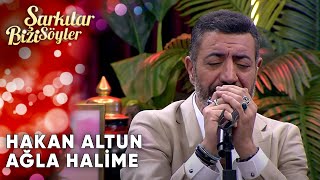 Ağla Halime  Hakan Altun amp Ata Demirer  Şarkılar Bizi Söyler  Performans [upl. by Elocal]