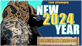 SEASONAL New Year 2024  Chrono Gem Storyline and Merge Bots  GRIMLITE REV [upl. by Larena]