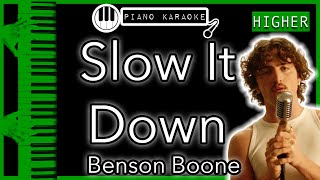 Slow It Down HIGHER 3  Benson Boone  Piano Karaoke Instrumental [upl. by Etteyniv]