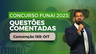 QUESTÕES COMENTADAS Concurso FUNAI 2023 Convenção 169 OIT [upl. by Lertsek]