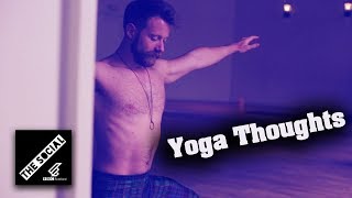 What Youre Really Thinking During Yoga [upl. by Zeralda]