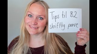 Video 1024 Tips til B2 skriftlig prøve [upl. by Honebein728]