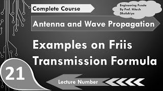 Examples of Friis Transmission Formula in Antenna and Wave Propagation by Engineering Funda [upl. by Ainat]