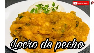 LOCRO DE PECHO 🇵🇪  Receta fácil y deliciosa [upl. by Ised]