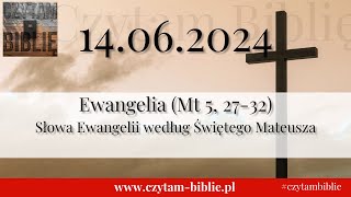 🗓️ 14062024  EWANGELIA NA DZIŚ  Mt 5 2732 Słowa Ewangelii według Świętego Mateusza [upl. by Nylaf]