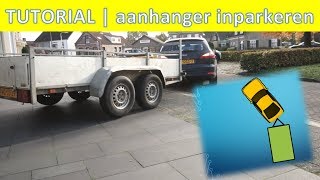 TUTORIAL  Aanhanger bochtje achteruit inparkeren [upl. by Eiznikcm]