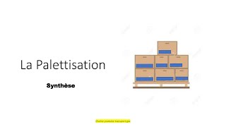 Palettisation synthèse de cours logistique avec exercices application corrigés [upl. by Etta349]