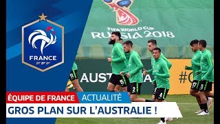 Equipe de France  Gros plan sur lAustralie I FFF 2018 [upl. by Irb118]