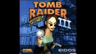 Tomb Raider III Adventures Of Lara Croft Ost  There Be Butterflies Here 3 [upl. by Ettenahs]