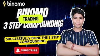 🔥 Binomo Binary Trading Day 1  3Step Compounding Strategy 📈  2024 🚀 BinomoTrading BinaryOptions [upl. by Theressa]