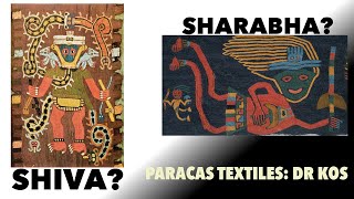 Indian Gods in LONGSKULL Paracas Textiles SHAIVISM  DR KOS [upl. by Barayon974]