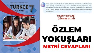 Özlem Yokuşları Dinleme Metni 7 Sınıf Türkçe Ders Kitabı Sayfa 145 146 147 148 149 Cevapları [upl. by Stimson994]