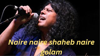 Naire naire shaheb naire golam [upl. by Anatlus]