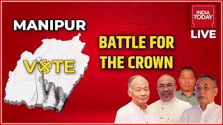 LIVE Manipur Assembly Elections Live Updates  Manipur News Live  India Today Live TV [upl. by Atikat703]