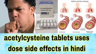 acetylcysteine tablets 600 mg  mucinac 600 uses in hindi [upl. by Iyre]