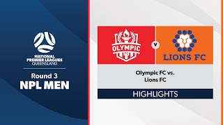 NPL Men Round 3  Olympic FC vs Lions FC Highlights [upl. by Melliw22]