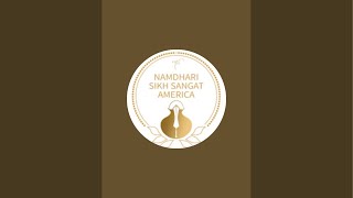 NAMDHARI SIKH SANGAT AMERICA is live [upl. by Karena]