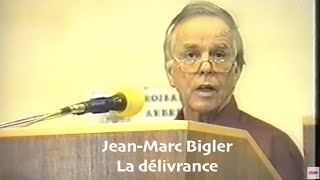 JeanMarc Bigler  La délivrance [upl. by Simmie679]