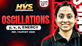 Oscillations Class 11 In తెలుగు 🔥  Y v a Energy  JEE EAPCET Physics  JEE EAPCET 2025 [upl. by Vachil181]