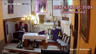 REKOLEKCJE 2024  Kobieta a Rodzina [upl. by Emmuela381]