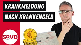 Krankmeldung nach dem Krankengeld [upl. by Airdnaz192]