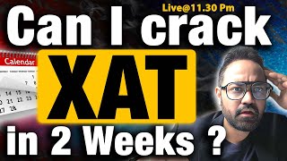 15 Days to XAT 2024  Preparation plan for XAT exam  How to crack XAT [upl. by Ophelia]