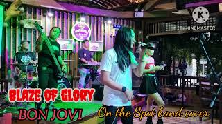 BLAZE OF GLORY  BON JOVI cover On the Spot band [upl. by Schwab]