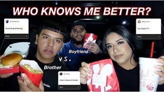 WHO KNOWS ME BETTER BOYFRIEND vs BROTHER TOO FUNNY [upl. by Brackely]