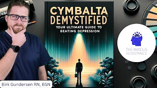 Cymbalta Demystified Your Ultimate Guide to Beating Depression [upl. by Yv]