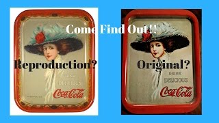 Identifying Authentic Coca Cola Trays vs Reproductions [upl. by Ssepmet]