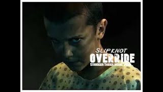 OVERRIDE by Slipknot Stranger Things music video [upl. by Mirabel]