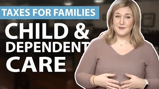 Child amp Dependent Care  Taxes for Families  1040com Tax Guide [upl. by Uchida213]