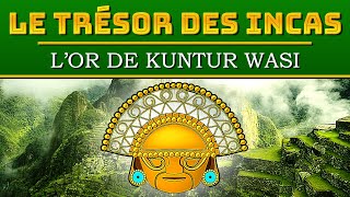 🔴 Le Trésor Des Incas  LOr de Kuntur Wasi  Documentaire COMPLET en Français Archéologie [upl. by Nosro224]