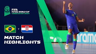 HIGHLIGHTS Brazil v Croatia  FIFA Futsal World Cup Uzbekistan 2024 [upl. by Hyman]