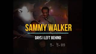 Sammy Walker  Days I Left Behind live in Italy 1989 [upl. by Jerrome]