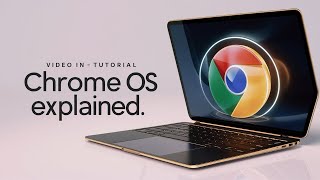 Chrome OS explained [upl. by Lizzy241]