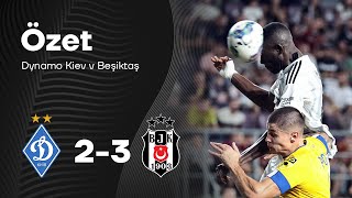 Dinamo Kiev 23 Beşiktaş  UEFA Konferans Ligi Geniş Özet [upl. by Elijah843]