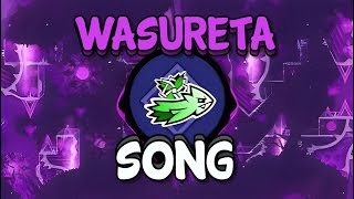 quotWASURETAquot Song  Geometry Dash Music [upl. by Ebarta]