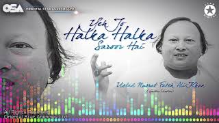 Yeh Jo Halka Halka Saroor Hai  Ustad Nusrat Fateh Ali Khan  Official Version  OSA Worldwide [upl. by Lannie683]