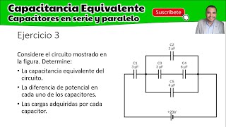 🔴🟢Cómo Calcular la Capacitancia Equivalente de Capacitores En serie y Paralelo  Ejercicio 3 💯🚀💪🏼🎓🤓 [upl. by Eimma870]