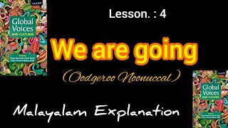 We are Going poemmalayalam summary Oodgeroo Noonuccal Global voices semester 4 [upl. by Enitsed]