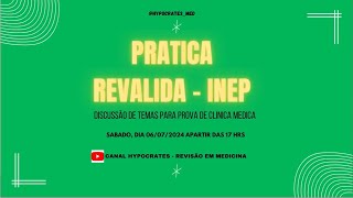 REVALIDA  INEP  PROVA PRATICA DE CLINICA MEDICA [upl. by Eldnik]