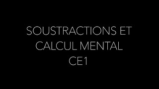 Calcul mental et soustractions CE1 [upl. by Eenwahs201]