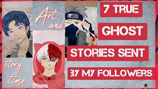 7 True Ghost Stories Sent by My Followers [upl. by Jeffie985]