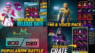 Next Classic Crate BGMI  Mi Crate amp Free Voice Pack  popularity Battle BGMI  The Fool Crate BGMI [upl. by Housen]